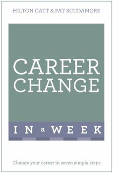 Paperback Change Your Career in a Week Book