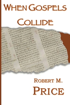 Paperback When Gospels Collide Book