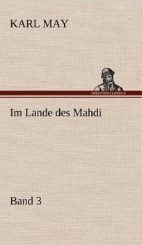 Im Lande des Mahdi I-III - Book  of the Im Lande des Mahdi