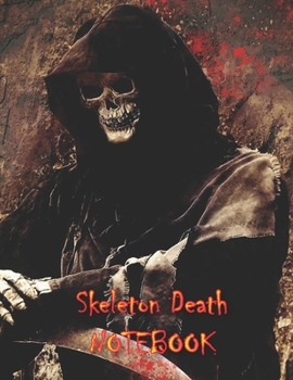Paperback Skeleton Death NOTEBOOK: Notebooks and Journals 110 pages (8.5"x11") Book