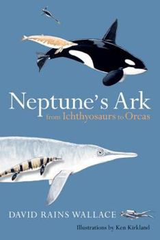 Hardcover Neptune's Ark: From Ichthyosaurs to Orcas Book