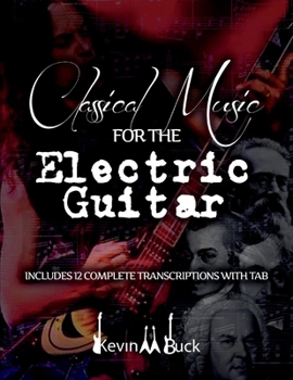 Paperback Classical Music for the Electric Guitar Book