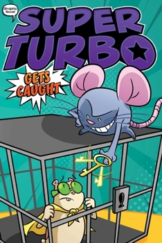 Hardcover Super Turbo Gets Caught Book