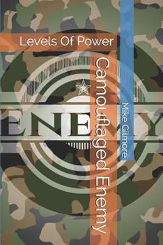 Paperback Camouflaged Enemy: Levels of Power Book