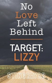 Paperback Target Lizzy: Steamy Military Romantic Suspense Book