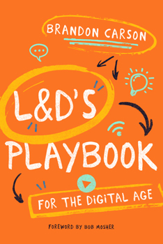 Paperback L&d's Playbook for the Digital Age Book