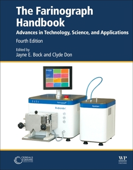 Paperback The Farinograph Handbook: Advances in Technology, Science, and Applications Book