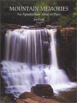 Hardcover Mountain Memories: An Appalachian Sense of Place Book