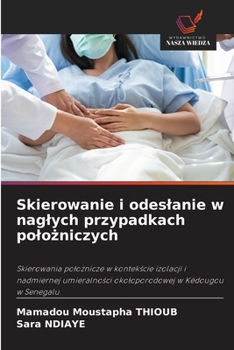 Paperback Skierowanie i odeslanie w naglych przypadkach polo&#380;niczych [Polish] Book