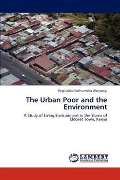 Paperback The Urban Poor and the Environment Book
