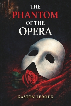 The Phantom of the Opera