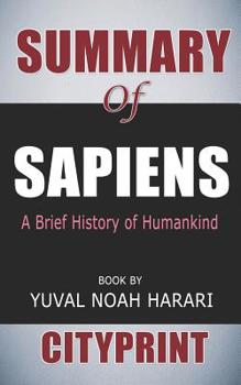 Paperback Summary of Sapiens: A Brief History of Humankind Book by Yuval Noah Harari Book