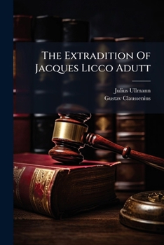 Paperback The Extradition Of Jacques Licco Adutt Book