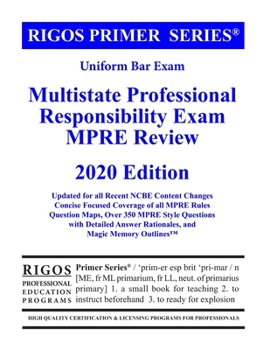 Paperback Rigos Primer Series Uniform Bar Exam Multistate Professional Responsibility Exam (MPRE Review) Book