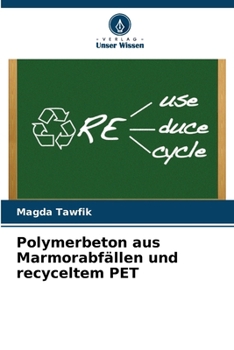 Paperback Polymerbeton aus Marmorabfällen und recyceltem PET [German] Book