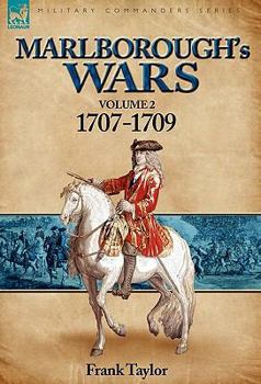 Hardcover Marlborough's Wars: Volume 2-1707-1709 Book