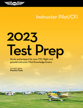 Paperback 2023 Instructor Pilot/Cfi Test Prep: Study and Prepare for Your Pilot FAA Knowledge Exam Book