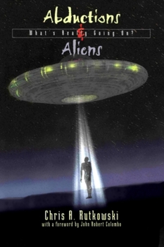 Paperback Abductions & Aliens: What's Really Going On? Book