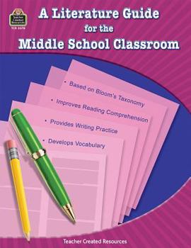 Paperback A Literature Guide for the Middle School Classroom Book