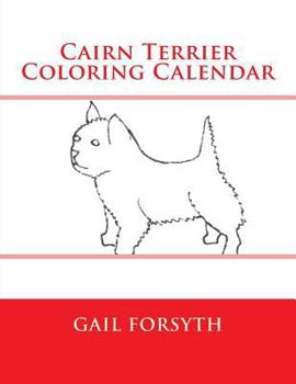 Paperback Cairn Terrier Coloring Calendar Book