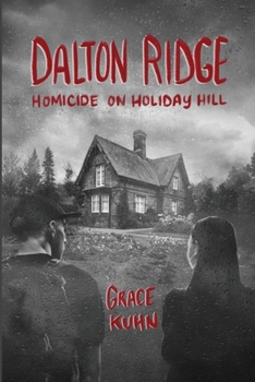 Paperback Dalton Ridge: Homicide on Holiday Hill Book