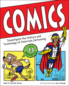 Hardcover Comics: Investigate the History and Technology of American Cartooning Book