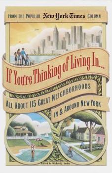 Paperback If You're Thinking of Living in . . .: All about 115 Great Neighborhoods in & Around New York Book