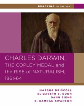 Charles Darwin, the Copley Medal, and the Rise of Naturalism 1862-1864
