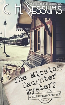 The Missing Daughter Mystery - Book  of the J.D. Pierson Case Files