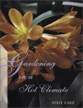 Hardcover Gardening in a Hot Climate Book