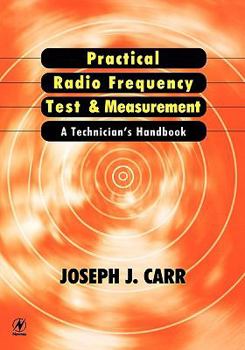 Paperback Practical Radio Frequency Test and Measurement: A Technician's Handbook Book
