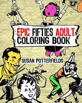 Paperback Epic Fifties Adult Coloring Book