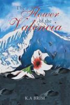 Paperback The Flower of the Valencia Book