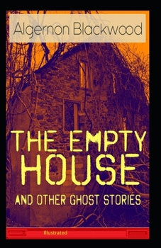 Paperback The Empty House and Other Ghost Stories Illustrated Book