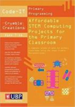 Paperback Code-It: Affordable STEM Computing Projects for the Primary Classroom Book