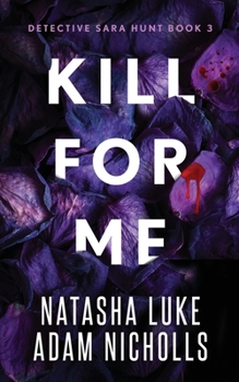 Paperback Kill for Me Book