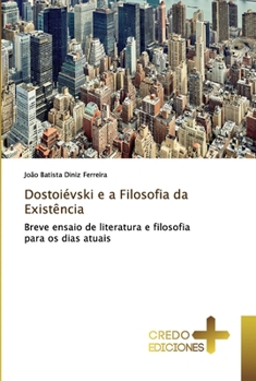 Paperback Dostoiévski e a Filosofia da Existência [Portuguese] Book