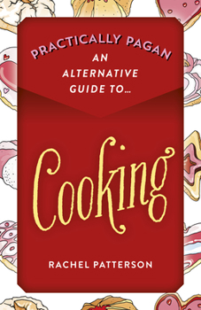 Paperback Practically Pagan - An Alternative Guide to Cooking Book