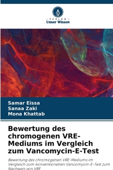 Paperback Bewertung des chromogenen VRE-Mediums im Vergleich zum Vancomycin-E-Test [German] Book
