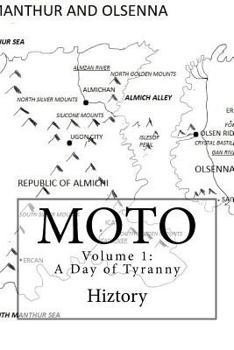Paperback Moto Volume 1: A Day of Tyranny Book