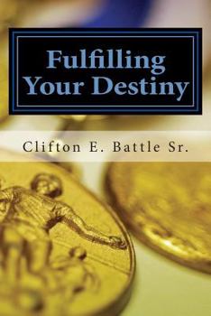 Paperback Fulfilling Your Destiny Book