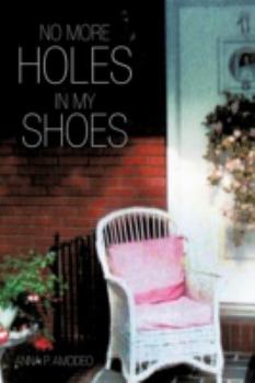 Paperback No More Holes in My Shoes Book