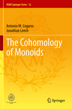 Paperback The Cohomology of Monoids Book