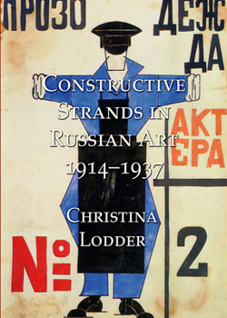 Paperback Constructive Strands in Russian Art 1914-1937 Book