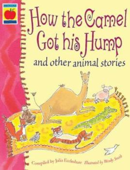 Paperback How the Camel Got His Hump and Other Stories Book