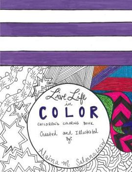 Paperback Live Life in Color: Children's Coloring Book