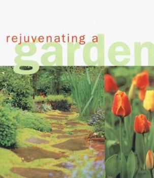 Hardcover Rejuvenating a Garden Book