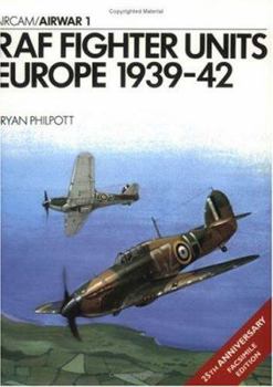 RAF Fighter Units: Europe 1939-1942 (Osprey Airwar 1) - Book #1 of the Osprey Airwar