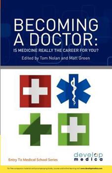 Becoming a Doctor: Is Medicine Really the Career for You?