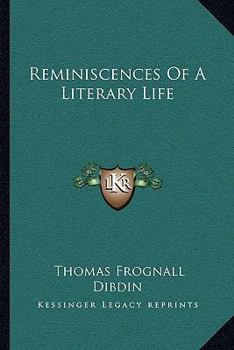 Paperback Reminiscences Of A Literary Life Book
